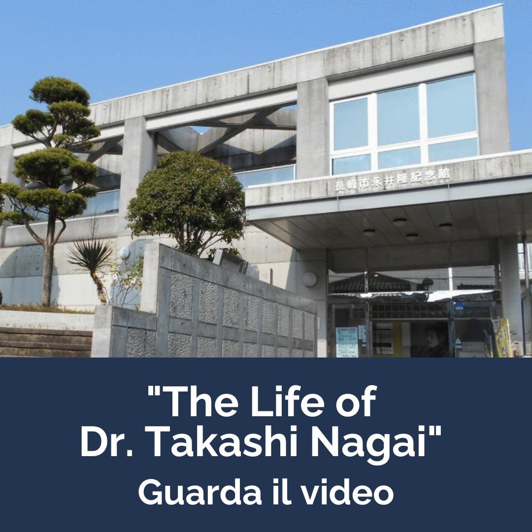 Featured image for ““The Life of Dr. Takashi Nagai” un video dal Museo alla Memoria di Takashi Nagai a Nagasaki”